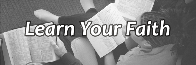 Learn Your Faith