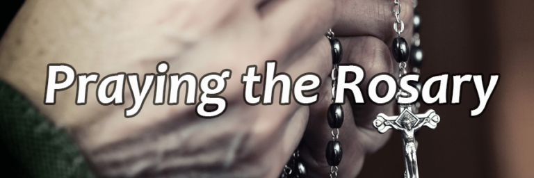 Praying the Rosary
