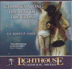 Glimpses Along the Way of the Cross